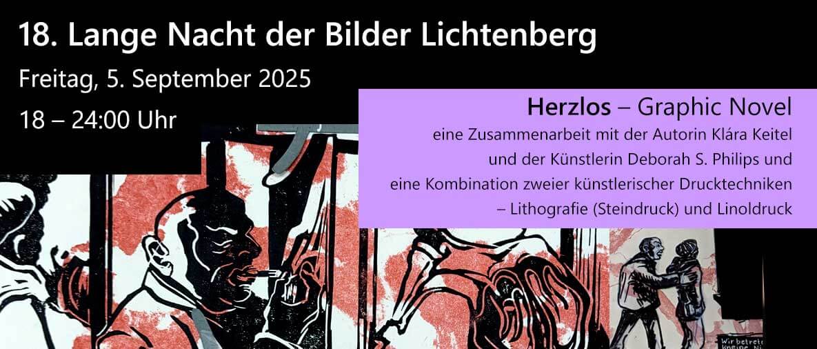 Ellen Louise Weise — Lange Nacht der Bilder Lichtenberg — Herzlos - Ein Graphic Novel
